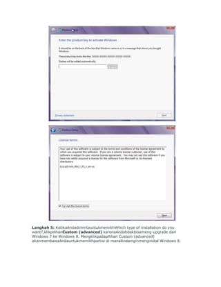 Langkah 5: KetikaAndadimintauntukmemilihWhich type of installation do you
want?,klikpilihanCustom (advanced) karenaAndatidakbisameng-upgrade dari
Windows 7 ke Windows 8. Mengklikpadapilihan Custom (advanced)
akanmembawaAndauntukmemilihpartisi di manaAndainginmenginstal Windows 8.
 
