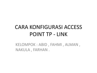cara konfigurasi access point