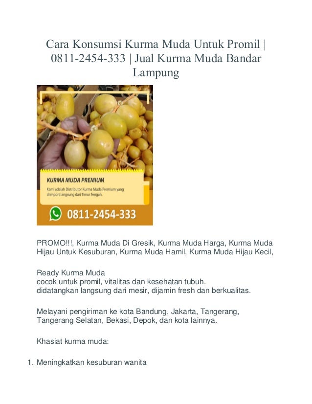Cara Konsumsi Kurma Muda Untuk Promil 0811 2454 333 Jual Kurma Mu