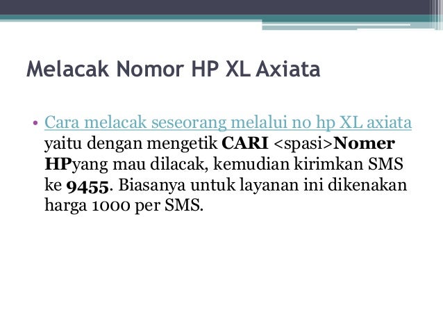 Cara Melacak Keberadaan Seseorang Lewat No Hp