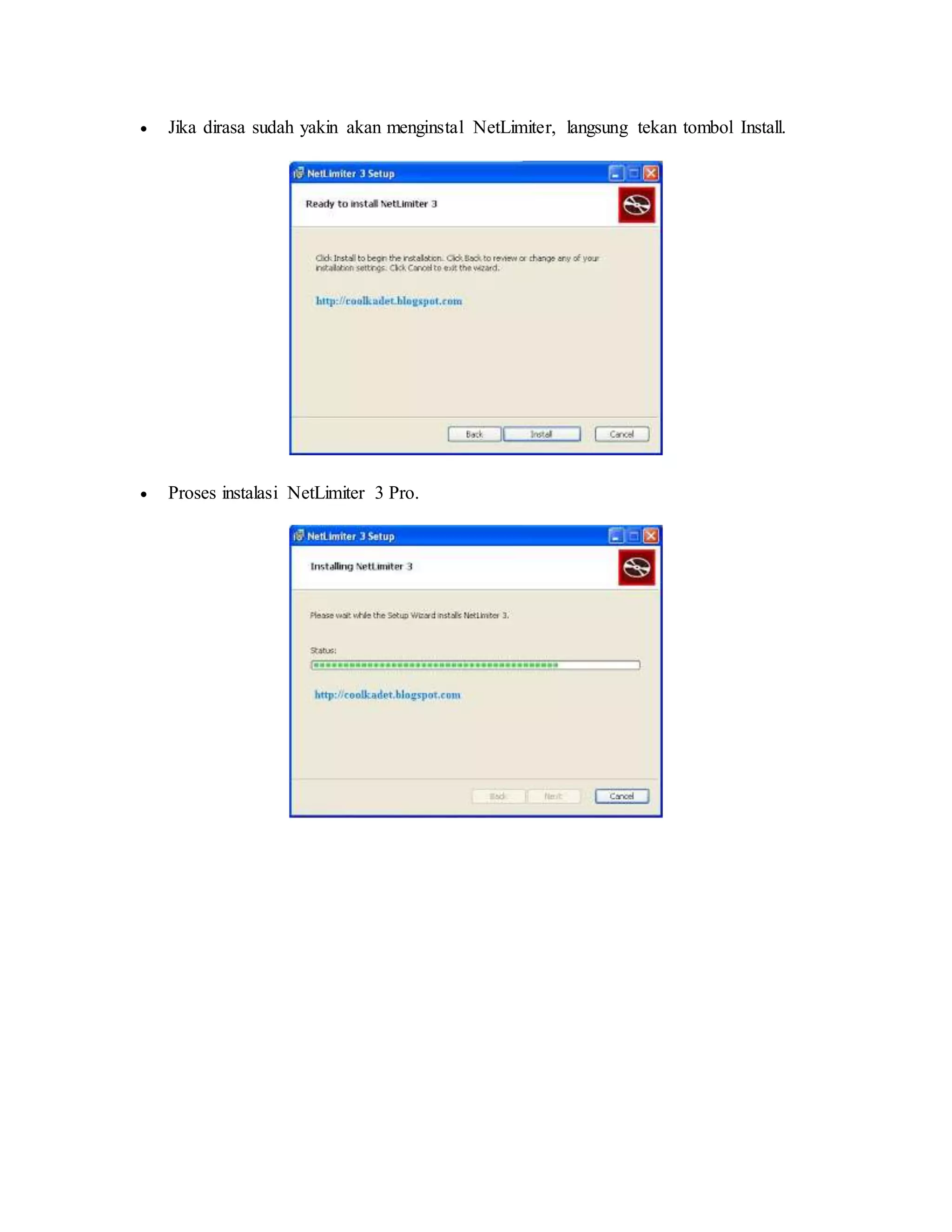  Jika dirasa sudah yakin akan menginstal NetLimiter, langsung tekan tombol Install. 
 Proses instalasi NetLimiter 3 Pro. 
 
