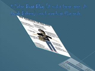 5.TekanBuat Blog (disudutkananatas, dibawahBahasa) untukmembuat blog anda.