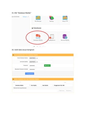 15. Klik “Database MySQL”
16. Isilah data sesuai keinginan
 