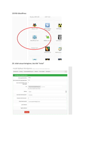 19.Pilih WordPress
20. Isilah sesuai keinginan, lalu klik “Instal”
 