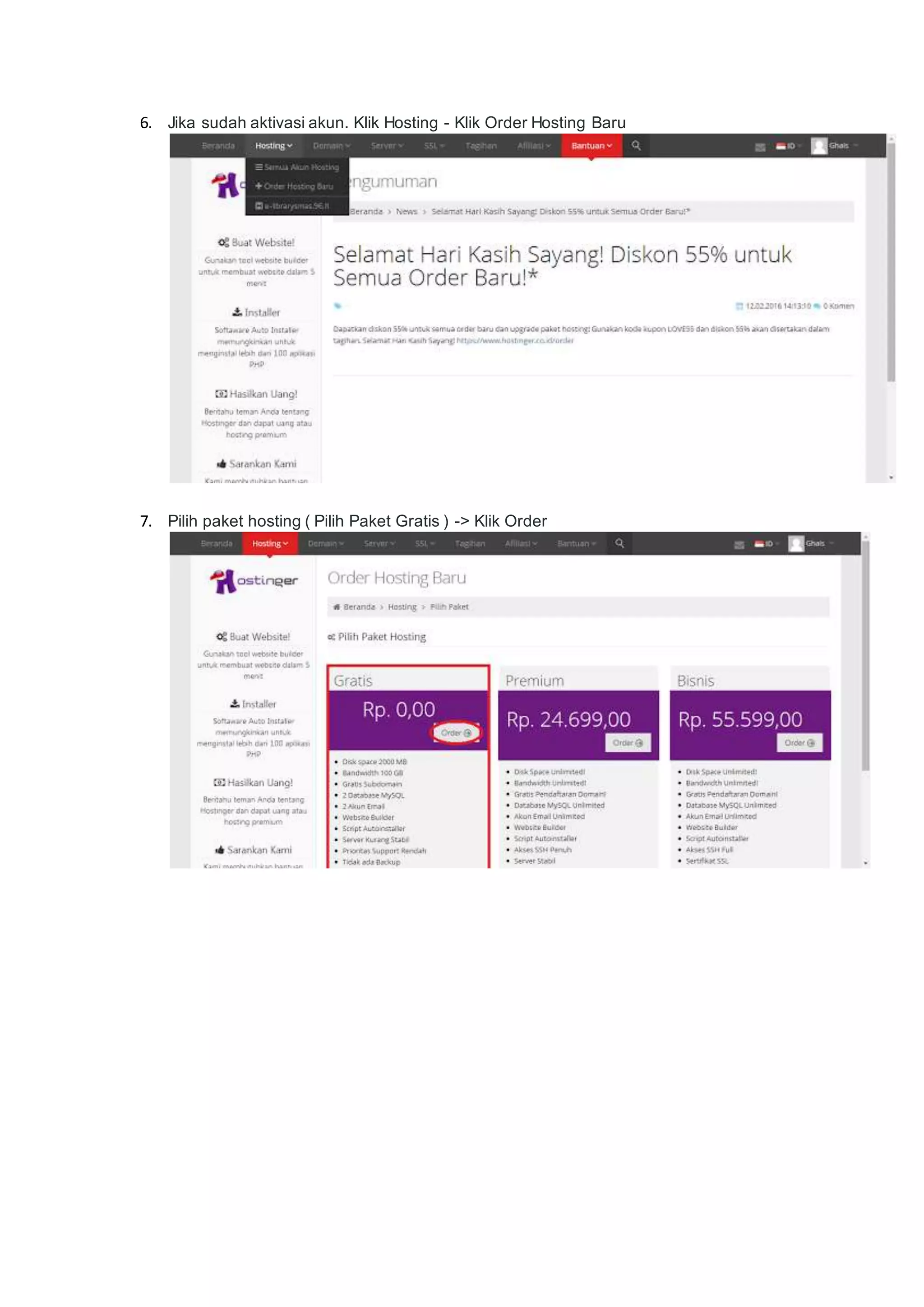 6. Jika sudah aktivasi akun. Klik Hosting - Klik Order Hosting Baru
7. Pilih paket hosting ( Pilih Paket Gratis ) -> Klik Order
 