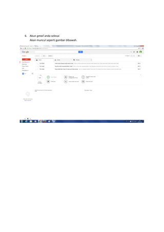6. Akun gmail anda selesai
Akan muncul seperti gambar dibawah.
 