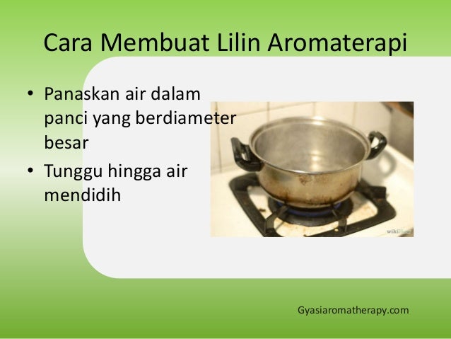 Cara membuat lilin aromaterapi gyasi aromatherapy