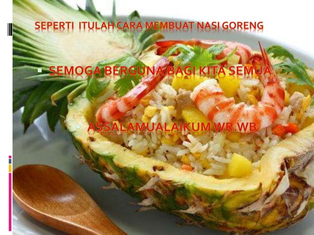 Cara membuat nasi goreng | PPTX