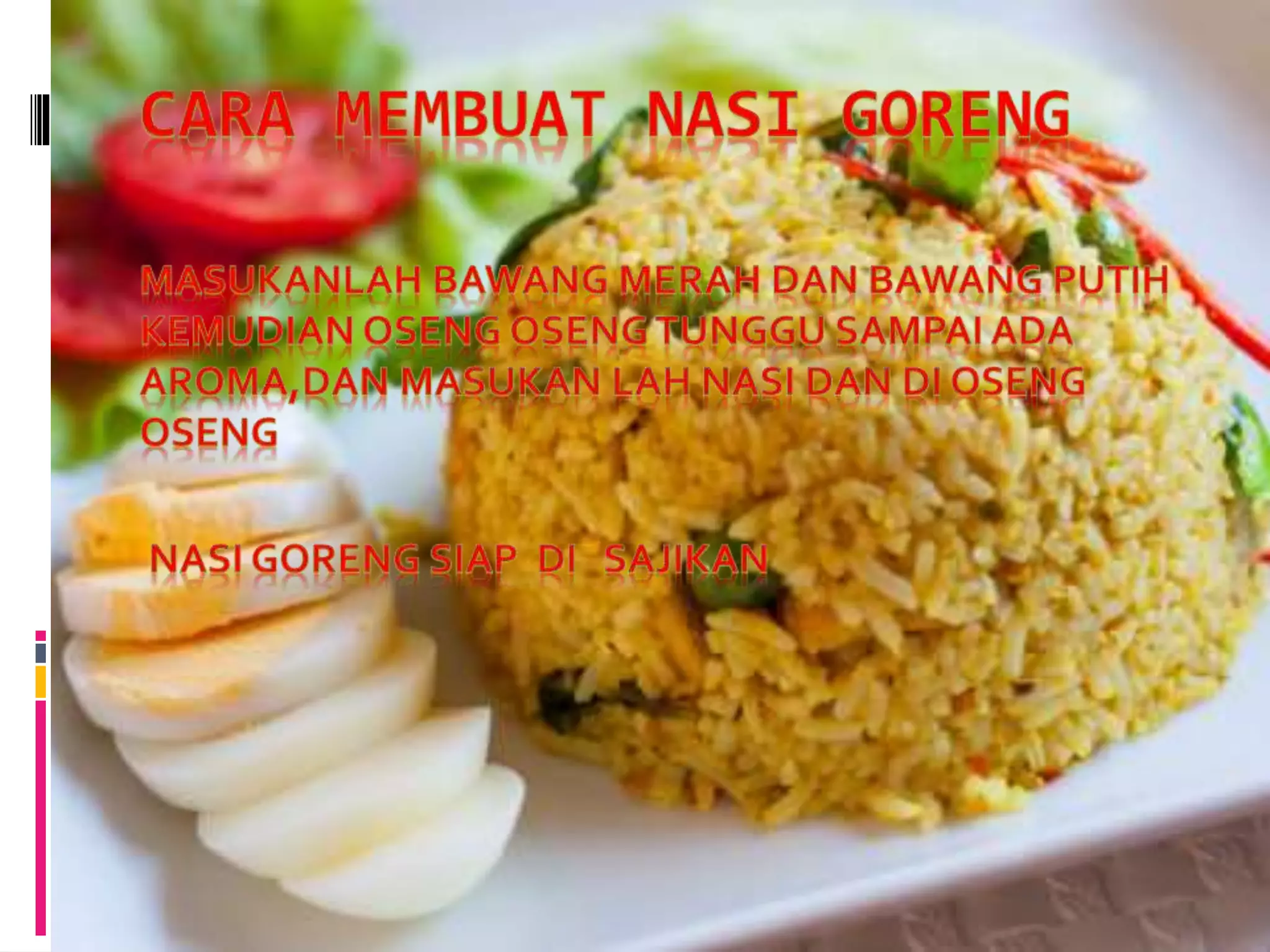 Cara membuat nasi goreng | PPTX
