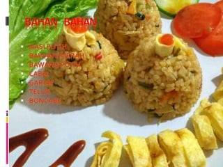 Cara membuat nasi goreng | PPTX