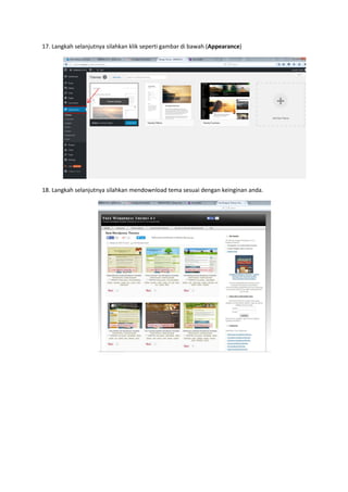 17. Langkah selanjutnya silahkan klik seperti gambar di bawah (Appearance)
18. Langkah selanjutnya silahkan mendownload tema sesuai dengan keinginan anda.