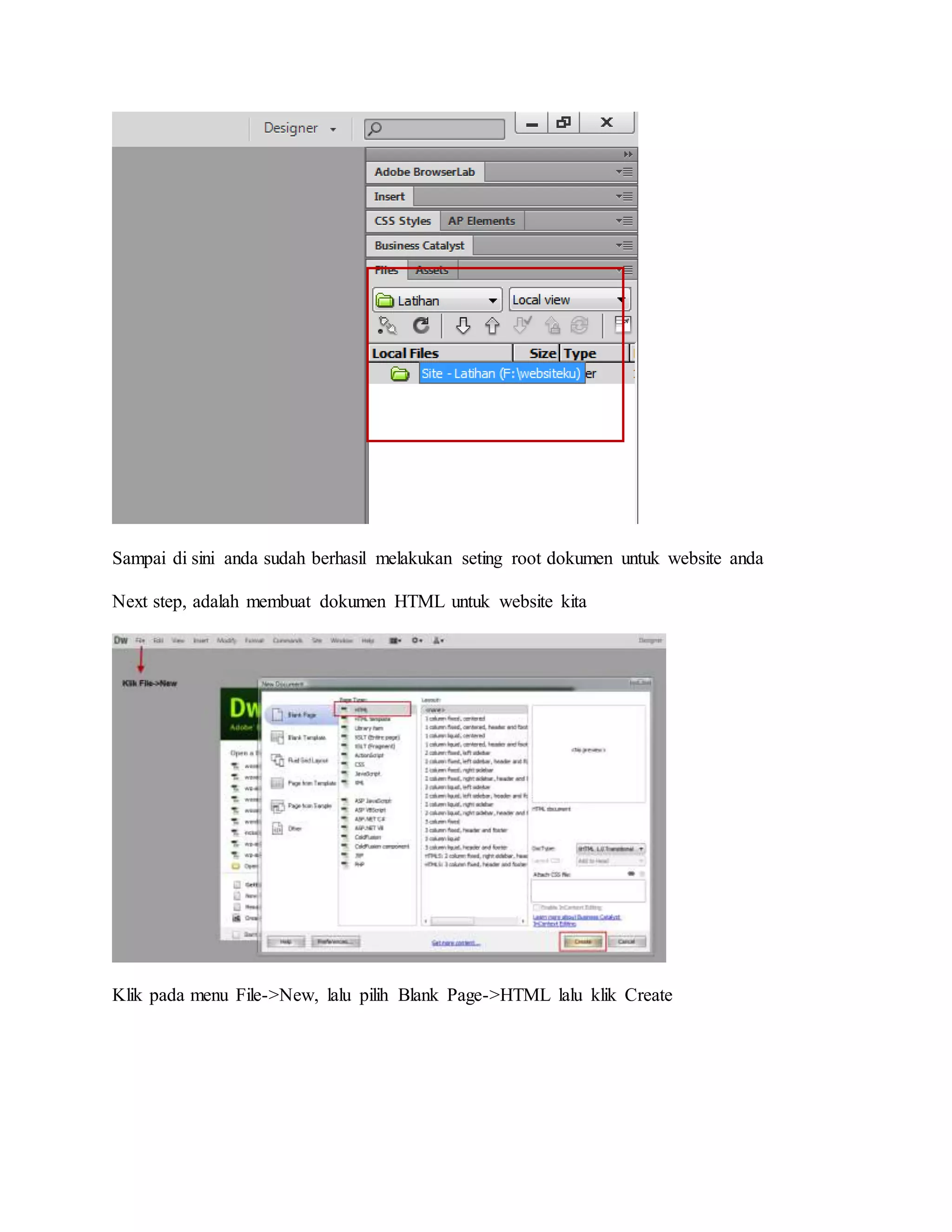 Sampai di sini anda sudah berhasil melakukan seting root dokumen untuk website anda
Next step, adalah membuat dokumen HTML untuk website kita
Klik pada menu File->New, lalu pilih Blank Page->HTML lalu klik Create
 