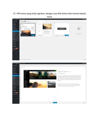 27. Pilih tema yang anda inginkan, dengan cara klik Active disisi kanan bawah
tema
 