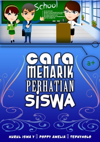 [E-book] Cara Menarik Perhatian Siswa | PDF