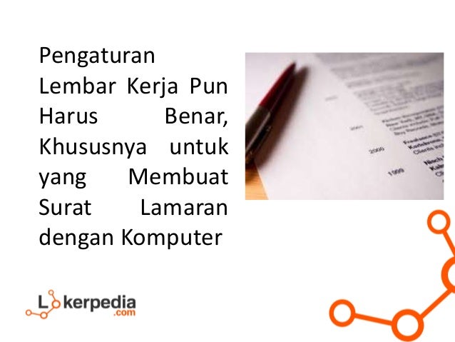 Cara mengatur lembar kerja Surat Lamaran di Ms. Office