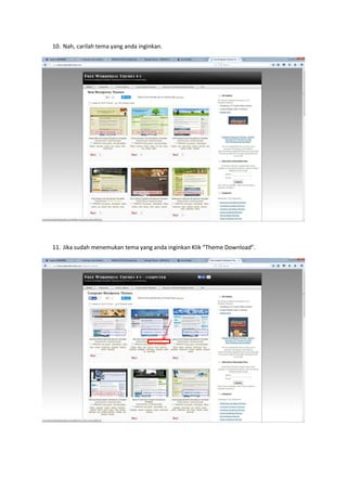 10. Nah, carilah tema yang anda inginkan.
11. Jika sudah menemukan tema yang anda inginkan Klik “Theme Download”.
 