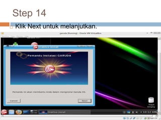 Step 14
 Klik Next untuk melanjutkan.
 