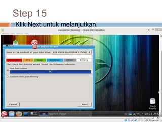 Step 15
 Klik Next untuk melanjutkan.
 