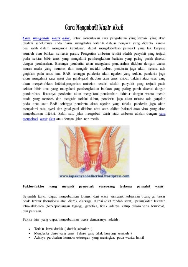 Cara Mengobati Wasir Berdarah Cara mengobati wasir akut