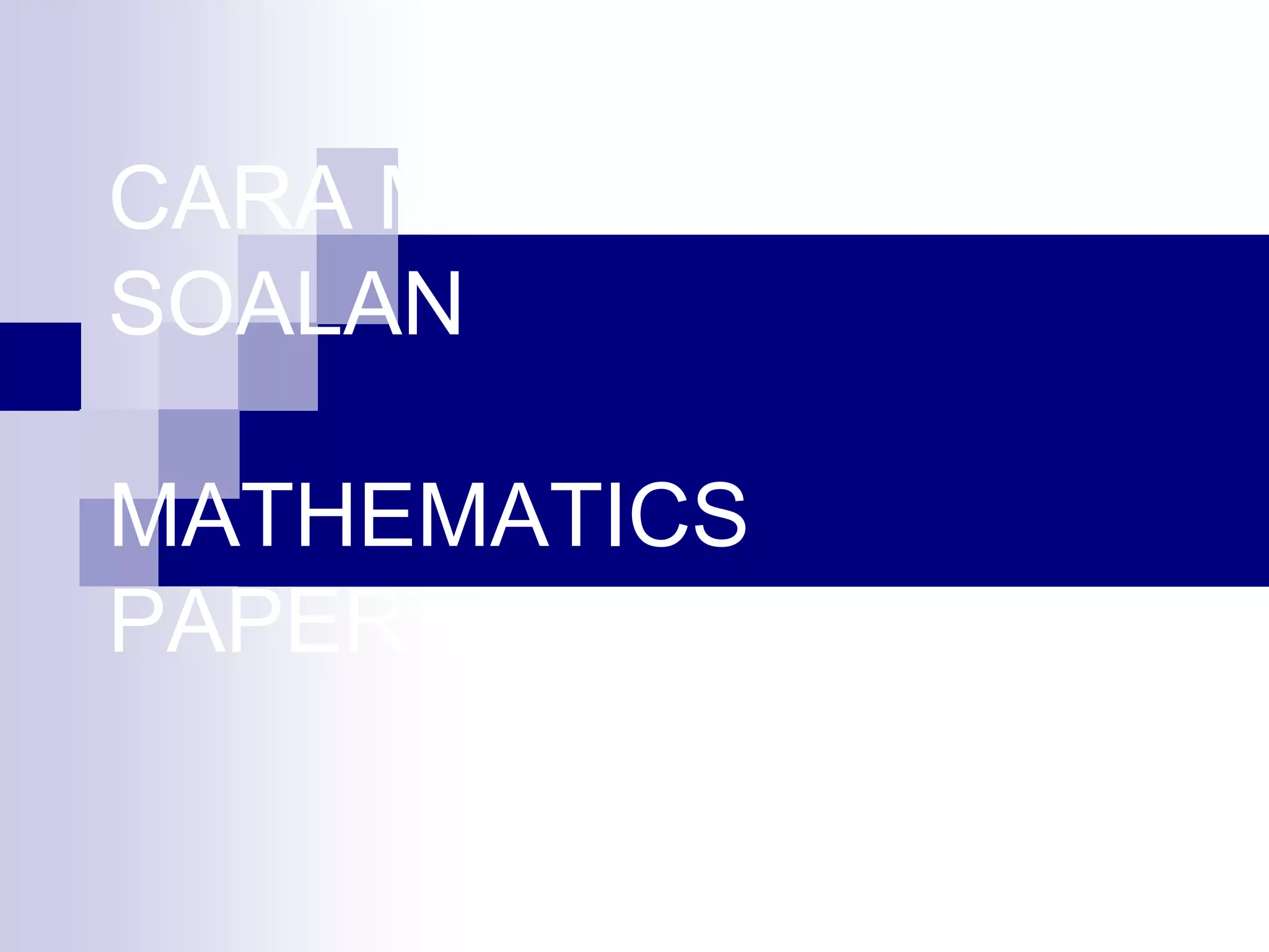 Cara menjawab soalan math 1 | PPT