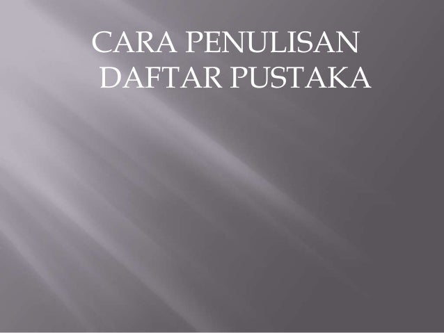 Cara menulis kutipan dan sumber kutipan