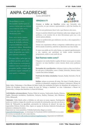 CARAMIÑAS nº 23 – Xuño 2.016
EQUIPO DE DINAMIZACIÓN LINGÜÍSTICA C.E.P. “Pilar Maestú Sierra”
 