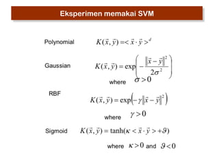 Eksperimen memakai SVM 
 