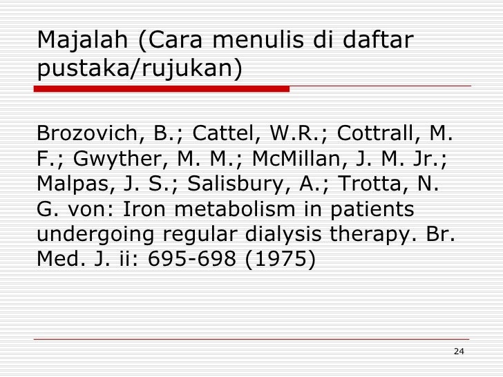 Cara Penulisan Rujukan / CARA PENELUSURAN RUJUKAN SKRIPSI : Sejarah