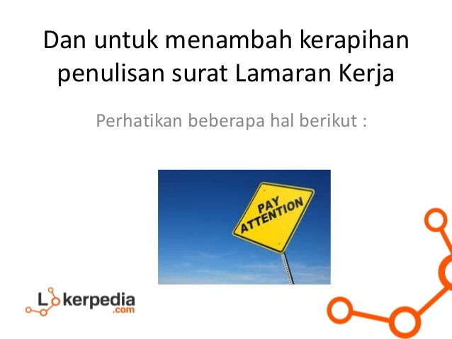 Cara penulisan surat lamaran kerja