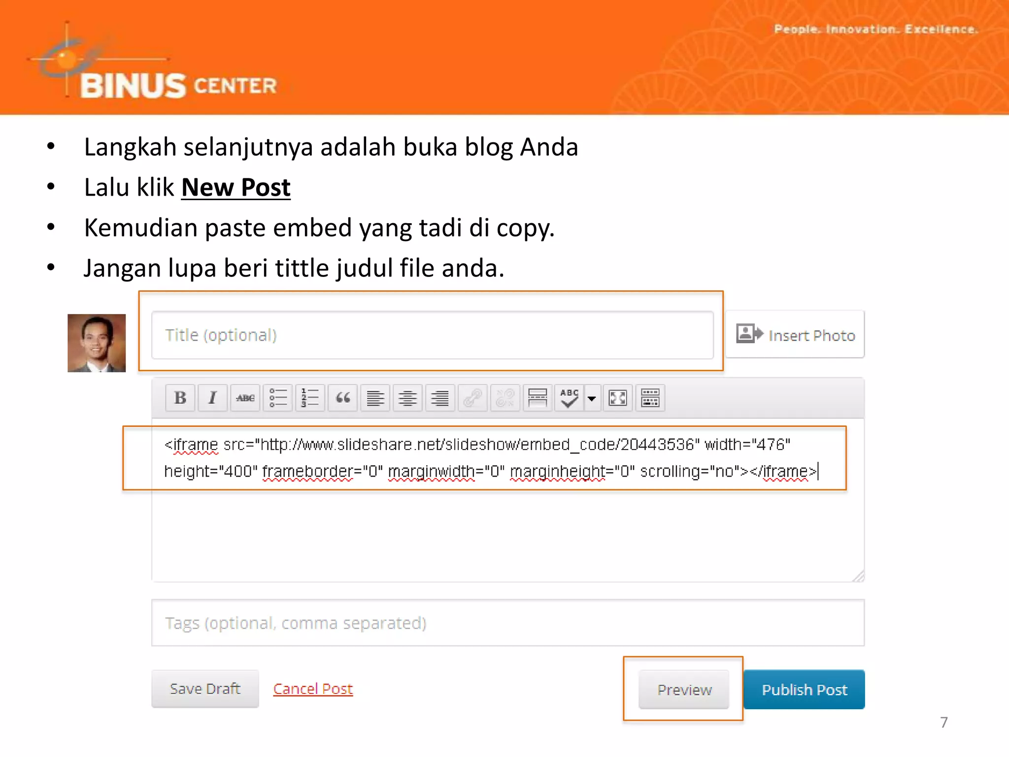 • Langkah selanjutnya adalah buka blog Anda
• Lalu klik New Post
• Kemudian paste embed yang tadi di copy.
• Jangan lupa beri tittle judul file anda.
7
 