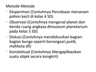 Cara tepat mengajarkan ipa pada anak sd | PPT