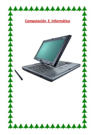 Computación E Informática
 