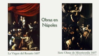La Virgen del Rosario 1607 Siete Obras de Misericordia 1607
Carmen Águila, https://hortushesperidum.com
 