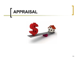 APPRAISAL




            103
 