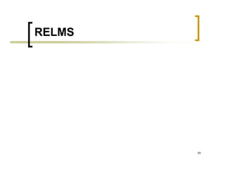 RELMS




        99
 