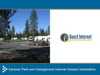 Caravan Park and Campground Internet Hotspot Installation
 