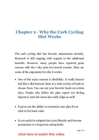 Chapter 2 - Why the Carb Cycling
Diet Works
The carb cycling diet has become mainstream recently.
Research is still ongoin...