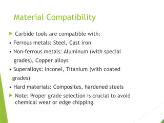 Carbide cutting tool chemical composition and compatibility | PPTX