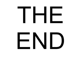 THE
END
 
