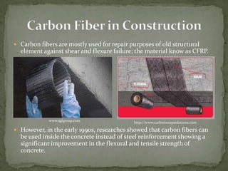Carbon fiber reinforced concrete (Carbocrete) | PPTX