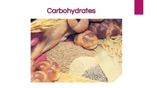 Carbohydrates
 