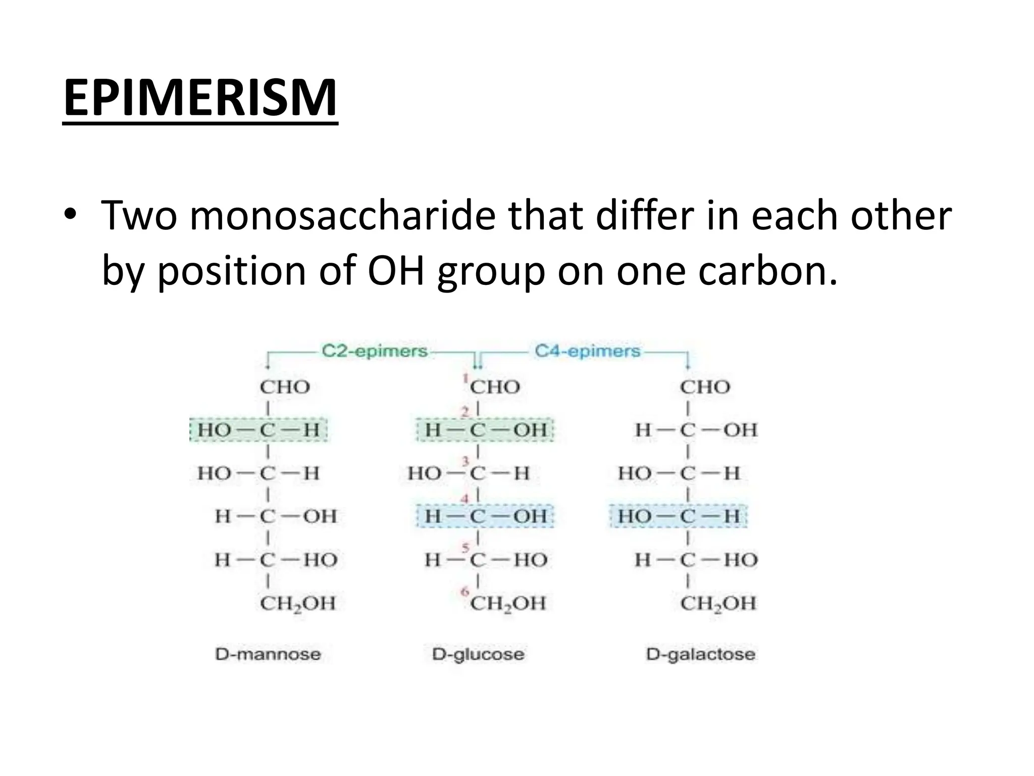 Epimerization Examples FOOD BIOCHEMISTRY OF CARBOHYDRATE.pptx | Chemistry | Science