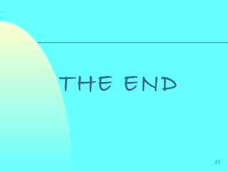 23
THE END
 