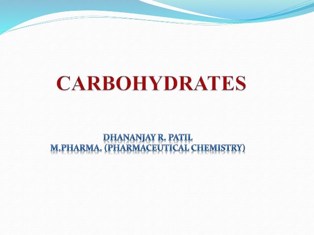 -Carbohydrates are the most abundant organic molecules in nature.
-Carbo-Hydrates means “Hydrates of carbon.” also called ...