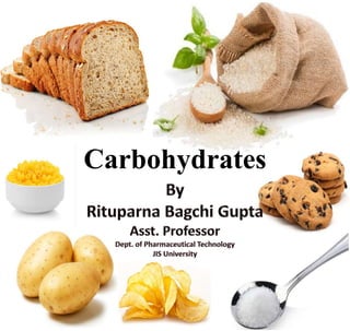Carbohydrates
 