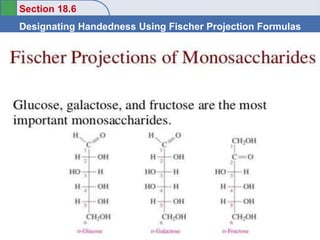 Section 18.6
Designating Handedness Using Fischer Projection Formulas
Return to TOC
Copyright ©2016 Cengage Learning. All Rights Reserved. 33
 