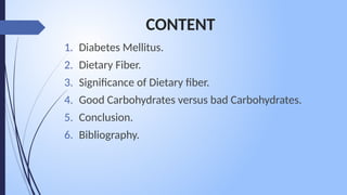 Comprehensive Overview of Carbohydrates, Diabetes, and Dietary Fiber | PPTX