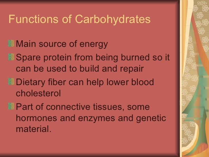 How do carbohydrates help the human body?