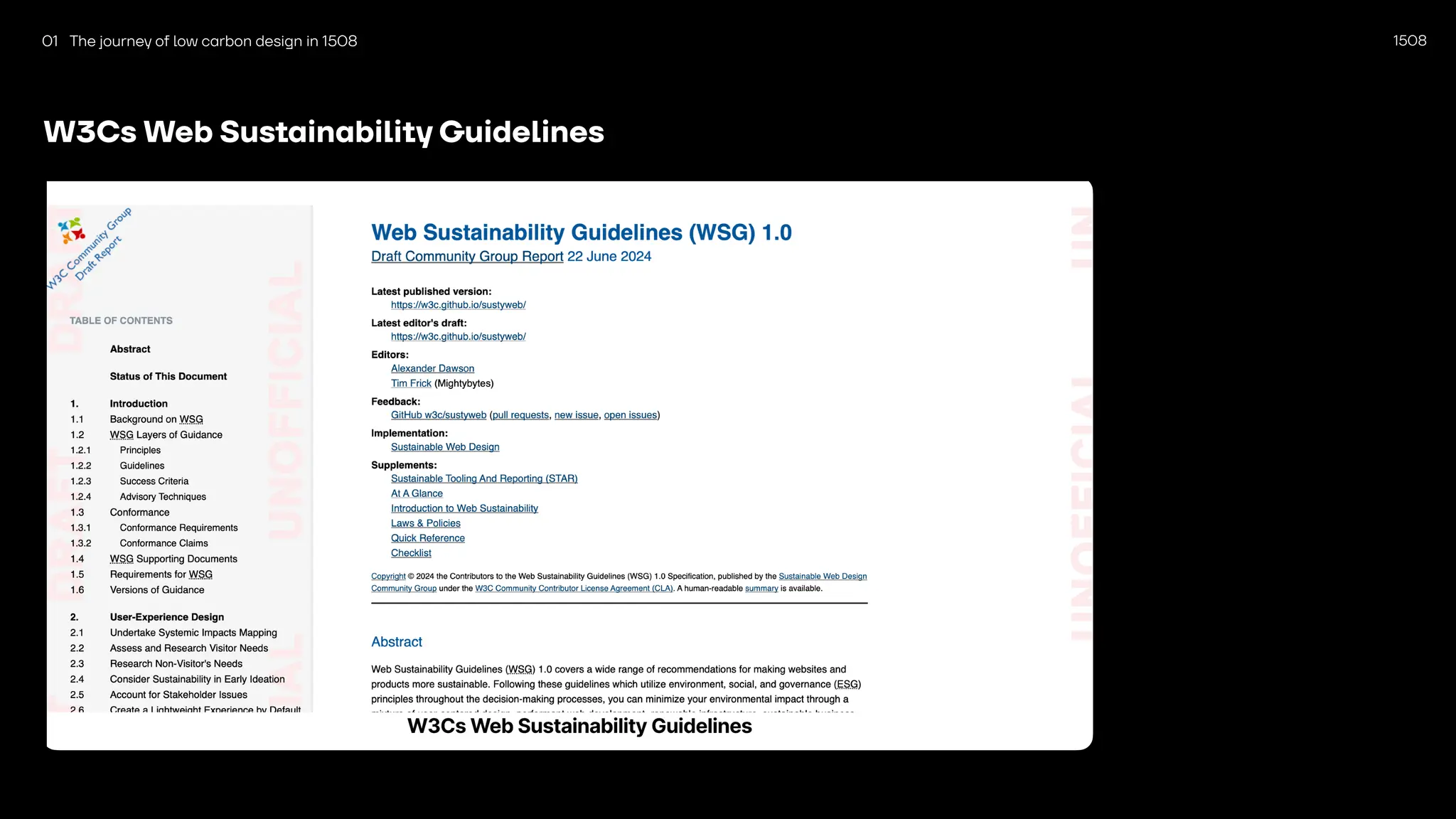 1508
W3Cs Web Sustainability Guidelines
01 The journey of low carbon design in 1508
 