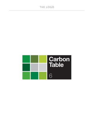 THE LOGO




     Carbon
     Table
     6
 